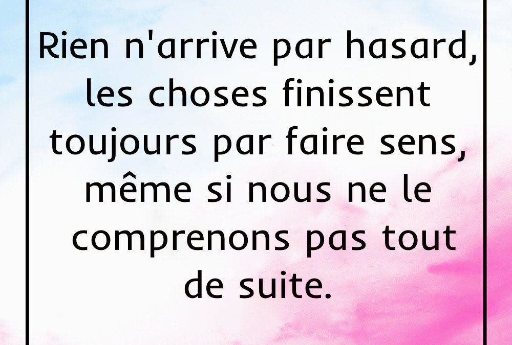 Tout a un sens