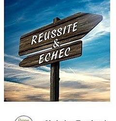 [ECHEC ou REUSSITE]
 " J'ai échoué"…