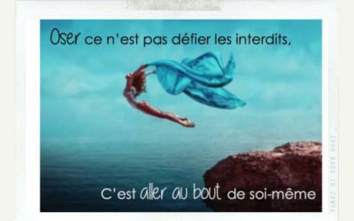 Oser ce n&rsquo;est pas défier les interdits