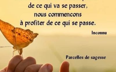 Au moment où nous arrêtons de nous inquiéter de ce qui va se passer