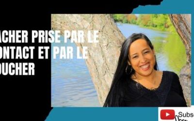 LACHER PRISE PAR LE CONTACT ET PAR LE TOUCHER
