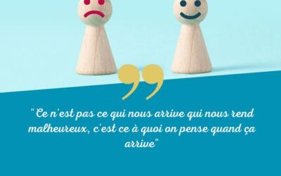 Nous avons tous des moments difficiles, mais c’est notre manière de penser qui …