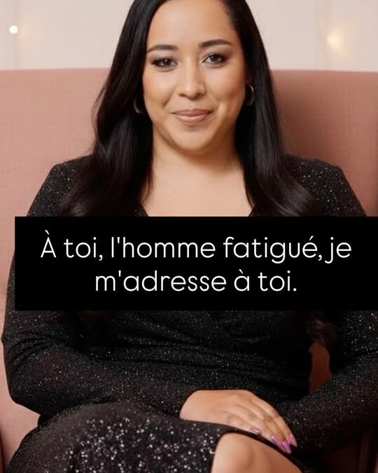 Père, mari, compagnon, tu es fatigué .
Tu fais de ton mieux mais ,
les reproches…