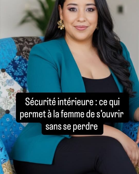 S’ouvrir ne devrait jamais vouloir dire se perdre.
Quand la sécurité se construi…
